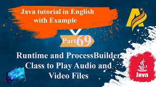 Java Tutorial Part 69 Runtime and ProcessBuilder Classes to Play and Files