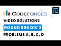 Codeforces Round 956 Solutions - A to D by Gaurish Baliga TLE Eliminators