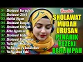 Download Lagu SHOLAWAT TERBARU 2025 | SHOLAWAT NABI PEMBUKA REJEKI | Sholawat Jibril, Sholawat Busyro, Nariyah
