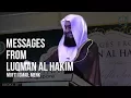 Download Lagu Messages from Luqman Al Hakim | Mufti Menk ᴴᴰ