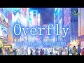 Download Lagu WACAVA - Overfly feat. Shuang Sheng [Official Lyric Video]
