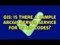 GIS Is there a sample ArcGIS Server service for US zip codes 3 Solutions