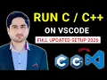 How to Setup C and C in VS Code Updated 2026 Run C Program On Visual Studio Code Step by Step