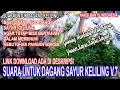 Download Lagu Suara Untuk Dagang Sayur Keliling Versi 7