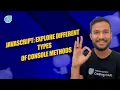 JavaScript Explore Different Types Of Console Methods Coding Monks Newton School