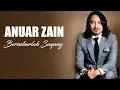 Download Lagu Anuar Zain - Bersabarlah Sayang (LIRIK)