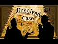Unsolved Case Trailer
