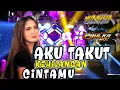 Download Lagu DJ AKU TAKUT KEHILANGAN CINTAMU || DJ PARTY MENGKANE  BAS BLAYER YANG KALIAN CARI 2025