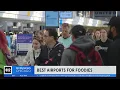 O Hare ranked 4th best airport in the world for foodies