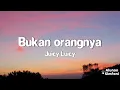 Juicy Luicy - Bukan Orangnya (Video Lirik)