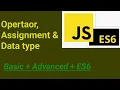 Operator Assignment Datatype JavaScript Hindi