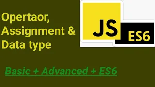 Operator Assignment Datatype JavaScript Hindi