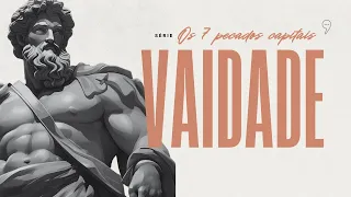 Como controlar a VAIDADE? | Leandro Karnal | Série Pecados e Virtudes #1
