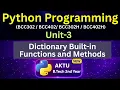 U3L29 Python Dictionary Built in Functions Methods in Hindi AKTU Unit-3 BCC302 BCC402