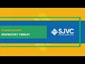 SJVC Respiratory Therapy Program Overview