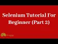 Selenium Trial Class for Beginners Part 2 - Java tutorial for Selenium and basic selenium commands
