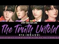 BTS - The Truth Untold [INDO SUB] Lirik Terjemahan Indonesia