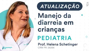 Atualização - Manejo da diarreia em crianças - Pediatria