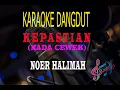 Download Lagu Karaoke Kepastian Nada Cewek - Noer Halimah  (Karaoke Dangdut Tanpa Vocal)