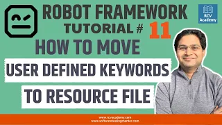 Robot Framework Tutorial - Move User Defined Keywords to Resource File