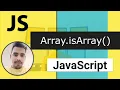 37 - Array isArray Mastering Arrays