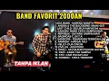 LAGU FOVORIT 2000AN FULL ALBUM