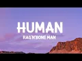 Download Lagu Rag'n'Bone Man - Human (Lyrics)