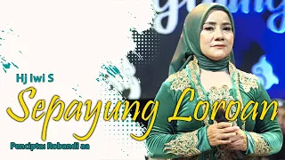 Download SEPAYUNG LOROAN - HJ.IWI.S II TARLING KLASIK TENGDUNG 2023 MP3