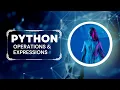 Python Programming Structure Part 2 Operations Expressions