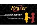 Frazer Tutorial - Customer Refinancing