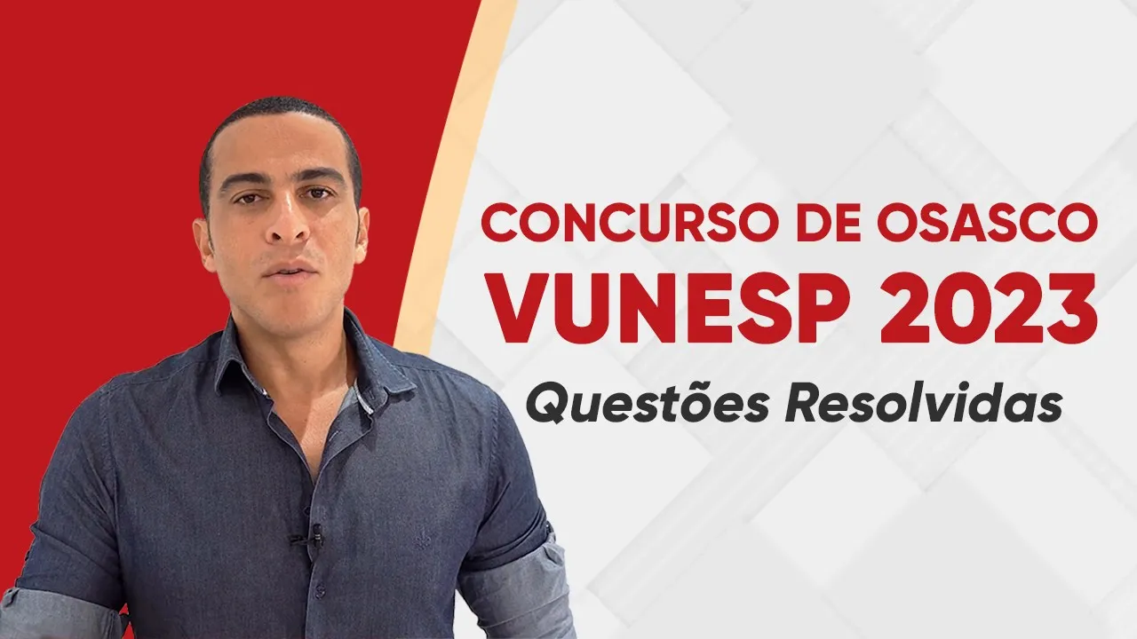 CONCURSO DE OSASCO 2023 - PORTUGUÊS VUNESP (QUESTÕES RESOLVIDAS)