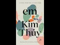 Download Lagu Em with Kim Thuy Hosted by Lucy van Oldenbarneveld