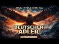 Lagu Wenn Freiheit Musik wäre... | Deutscher Adler (Offizielles Video) | Rock Impuls