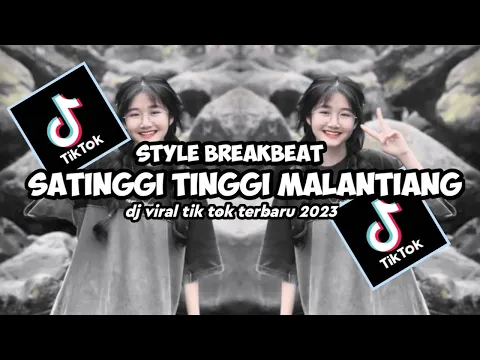Download MP3 Dj Minang !! Satinggi Tinggi Malantiang || Lupo Asa Cilako Badan • Style Breakbeat • Viral Tik Tok