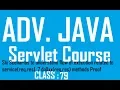 79 Six Scenarios understand flow execution related service 7 doXxx methods Advanced Java Servlet