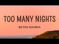 Download Lagu Metro Boomin - Too Many Nights (Lyrics) ft. Don Toliver, Future