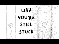 Download Lagu Why You’re Still Stuck (It’s Not What You Think)