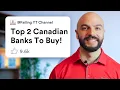 Top 2 Canadian Bank Stocks 2025 TD Bank vs Scotiabank Dividends Growth