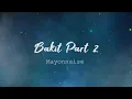 Bakit Part 2  - Mayonnaise (Lyric Video)