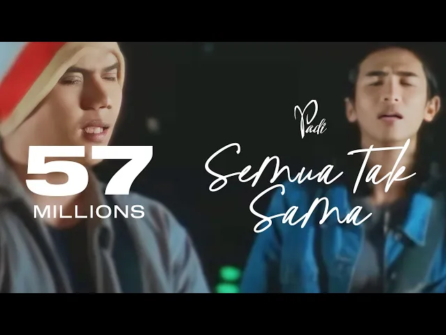 Download MP3 PADI - Semua Tak Sama (Official Music Video)