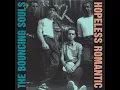 Hopeless Romantic - The Bouncing Souls