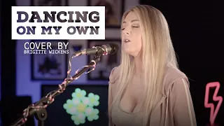 Download Dancing On My Own - Calum Scott - cover by Brigitte Wickens MP3