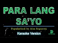 Aiza Seguerra - Para Lang Sa'yo (karaoke version)