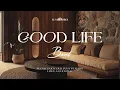 Lagu Smooth Jazz to Boost Your Day – Feel the Good Life