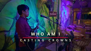Download Who Am I - Casting Crowns - Live Acoustic Cover MP3