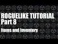 Unity Roguelike Tutorial Part 8 - Items and Inventory