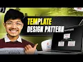 Template Design Pattern Simplifying Code Reusability with Examples