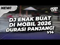 Lagu DJ ENAK BUAT DI MOBIL! BREAKBEAT JDM DURASI PANJANG!! FULL BASS 2026 V14 [NDOO LIFE]