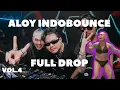 PECAH ALOY FULL DROP LAGI TINGGI INDOBOUNCE VOL.4 #aloy #kingaloy
