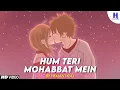 Download Lagu Hum Teri Mohabbat Mein | Cover Song | Hemant Raj | Latest Hindi Love Songs